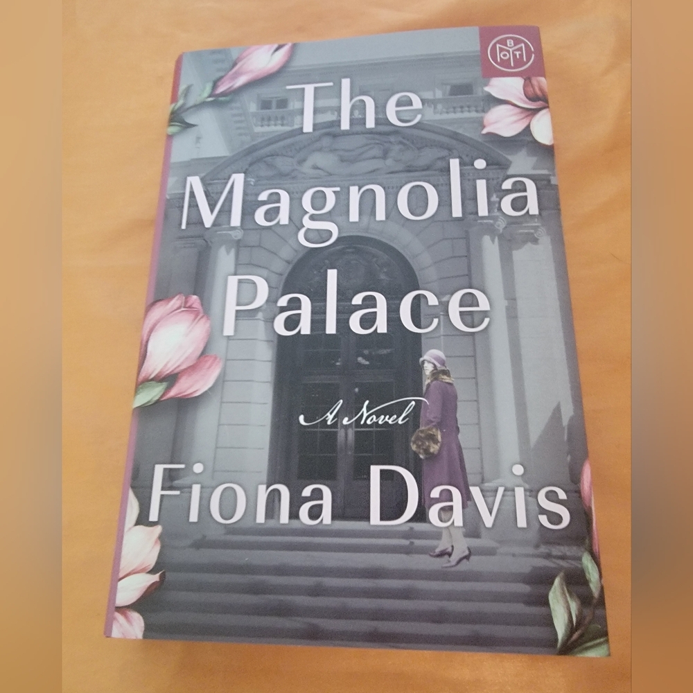 The Magnolia Palace by Fiona Davis